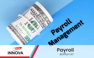 Payroll Services Near Bluffton SC